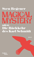 Sven Regener: 'Magical Mystery'
