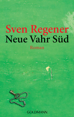 Sven Regener: Neue Vahr Süd (2004)