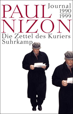 Paul Nizon: Die Zettel des Kuriers