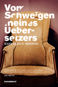 Vom Schweigen meines &Uuuml;bersetzers