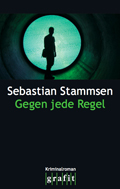 Sebastian Stammsen: Gegen jede Regel