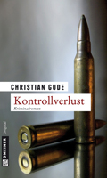 Christian Gude: Kontrollverlust