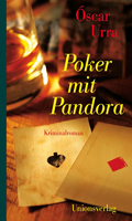 Óscar Urra: Poker mit Pandora