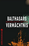 Charlotte Otter: 'Balthasars Vermächtnis' (2013)