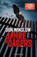Don Winslow: Jahre des Jägers