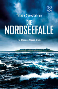 Tilman Spreckelsen: Die Nordseefalle