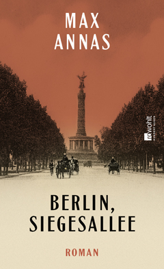 Max Annas: Berlin, Siegesallee