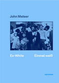 John Mateer: Ex-White