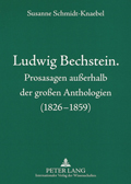 Susanne Schmidt-Knaebel: Ludwig Bechstein