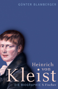 Günter Blamberger: Heinrich von Kleist