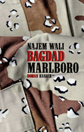 Najem Wali: Bagdad Marlboro