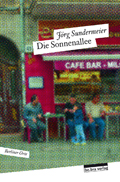 Jörg Sundermeier: Die Sonnenallee