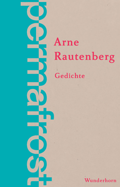 Arne Rautenberg: 'permafrost' (2019) Arne Rautenberg: permafrost