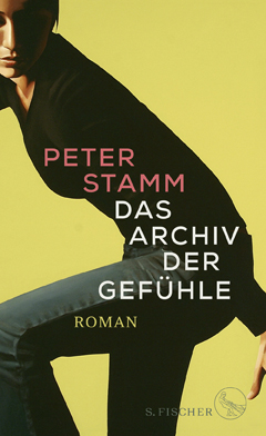 Peter Stamm: Das Archiv der Gefühle