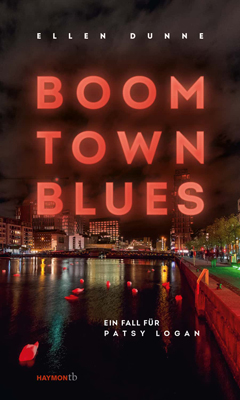 Ellen Dunne: Boom Town Blues