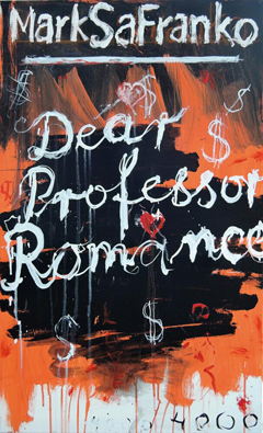 Mark SaFranko: Dear Professor Romance